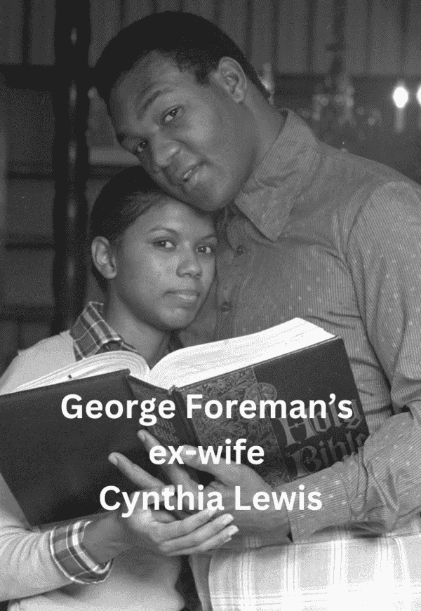 George Foreman’s ex-wife Cynthia Lewis