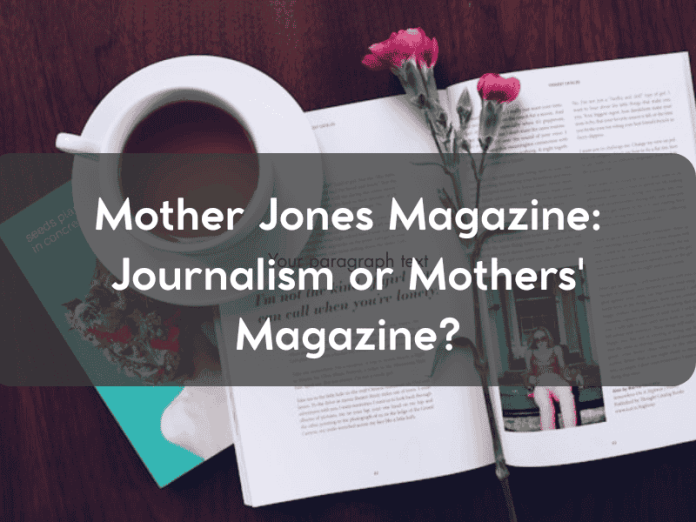 Mother Jones Magazine